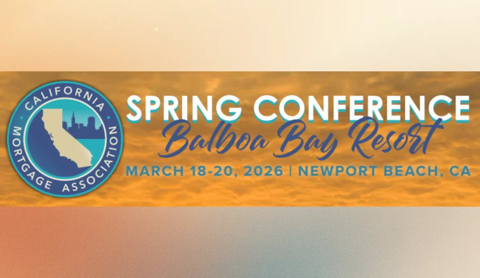 California Mortgage Association Spring